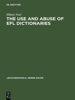 cover image of The Use and Abuse of EFL Dictionaries